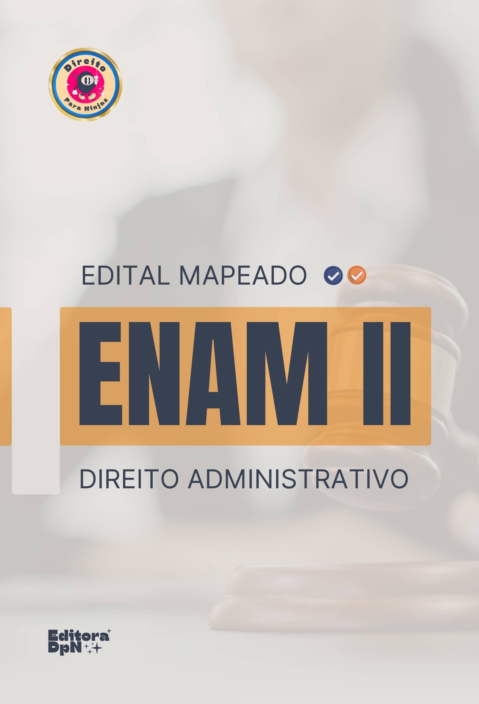 Capa - ENAM II - Reta Final Edital Mapeado Exame Nacional da Magistratura Mapeado.