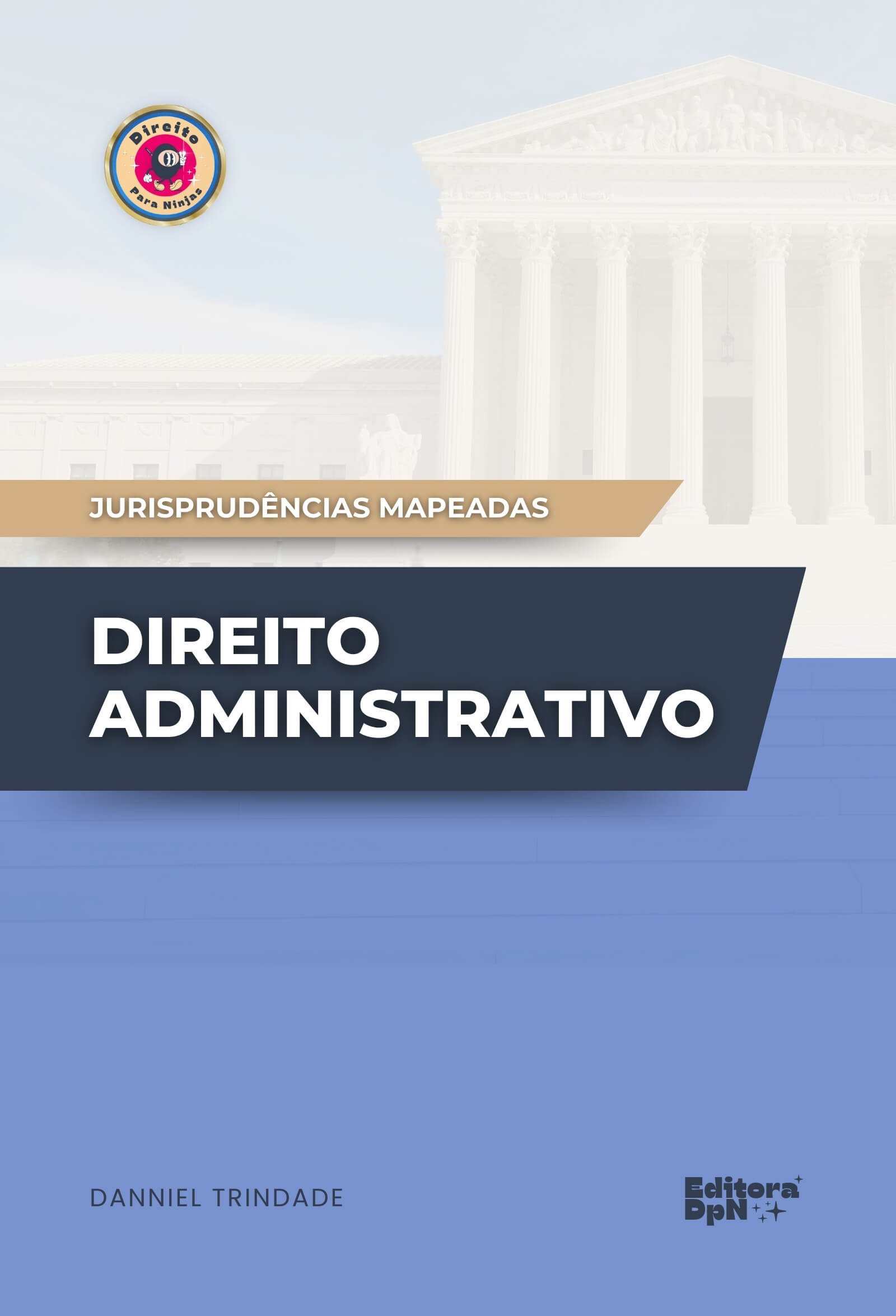 Dpn - Jurisprudência - Direito Administrativo