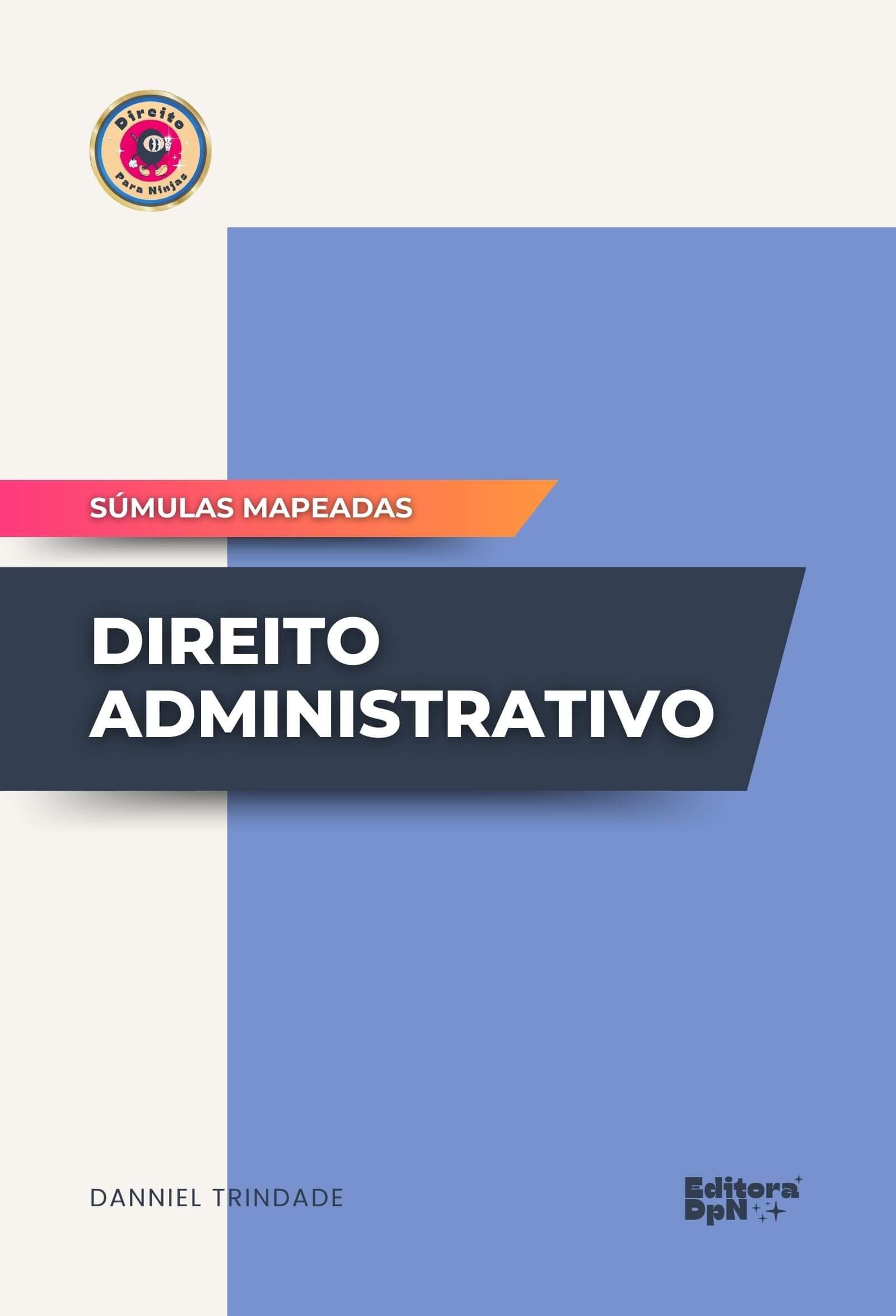 Dpn - Sumulas Mapeadas - Direito Administrativo