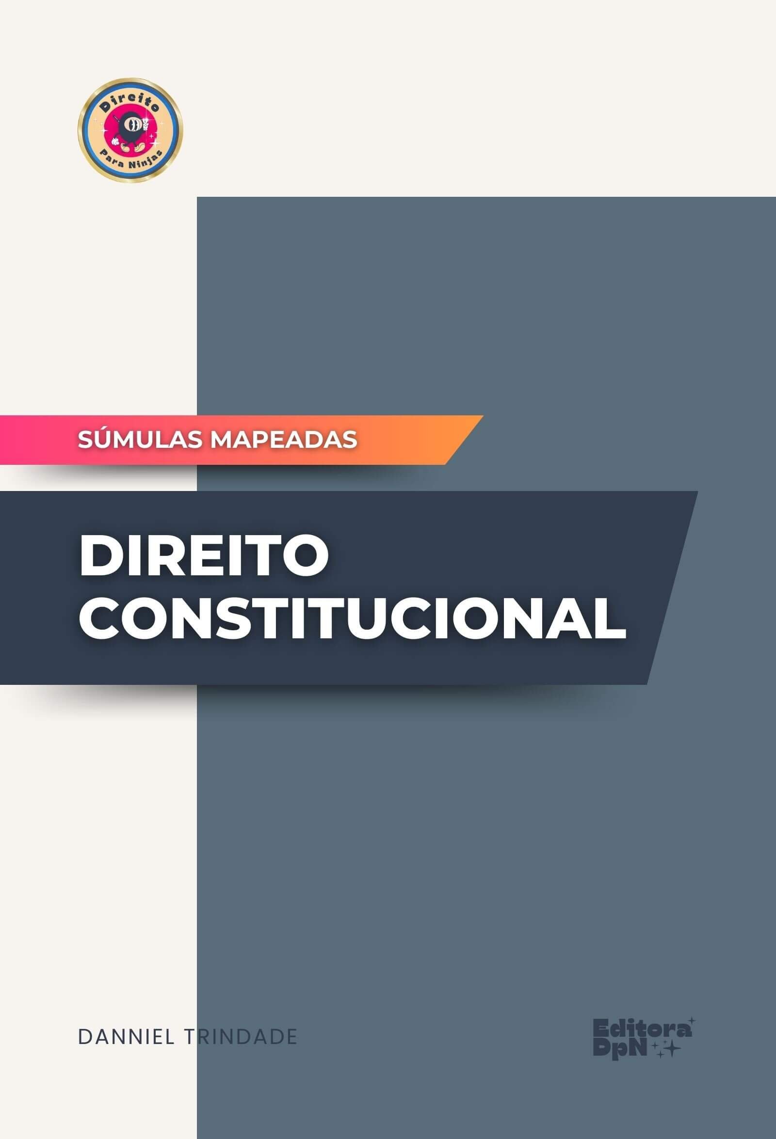 Dpn - Súmulas Mapeadas - Direito Constitucional