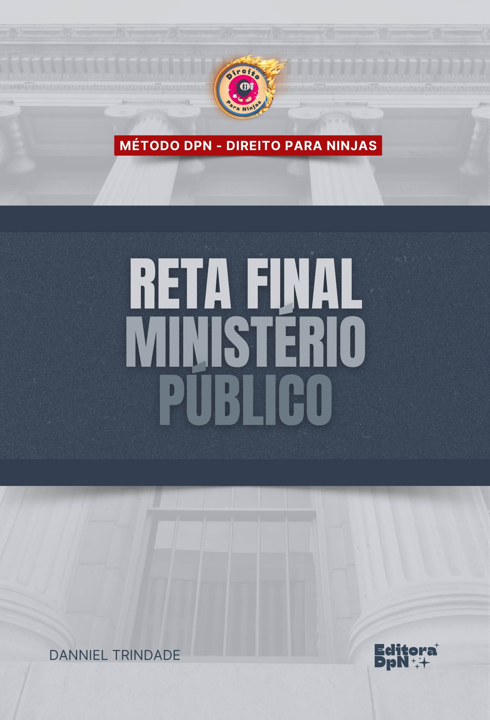 Capa - Reta Final MP - Ministério Público - Método Direito para Ninjas